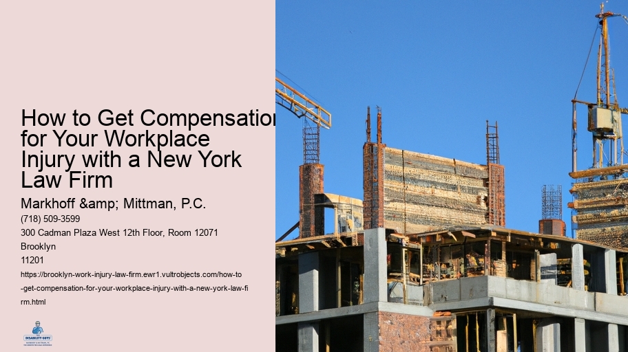 How to Get Compensation for Your Workplace Injury with a New York Law Firm 