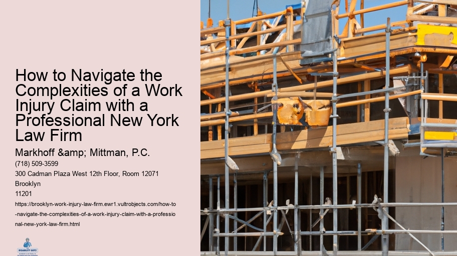 How to Navigate the Complexities of a Work Injury Claim with a Professional New York Law Firm 