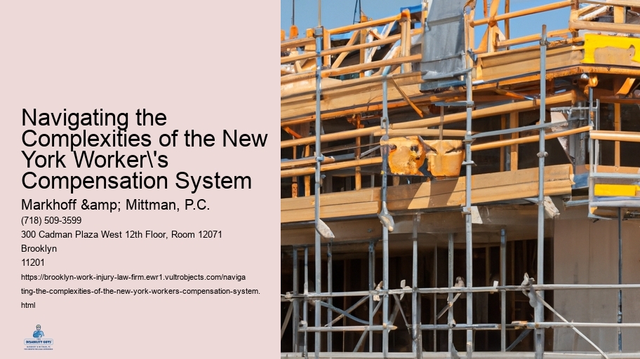 Navigating the Complexities of the New York Worker's Compensation System 